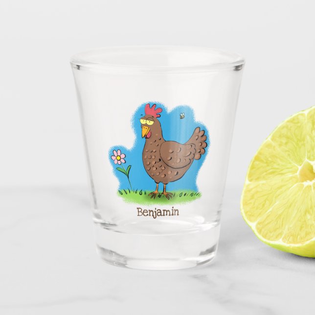 Funny chicken rustic whimsical cartoon shot glass (Front)