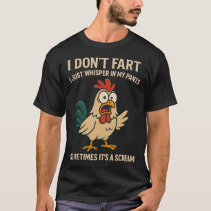 Funny Chicken Saying For Meme Fans Funny Inappropr T-Shirt
