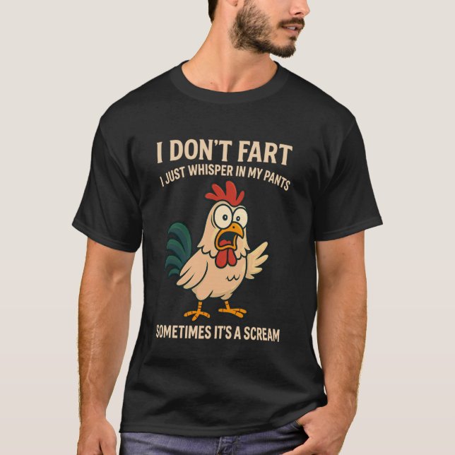 Funny Chicken Saying for Meme Fans Funny Inappropr T-Shirt (Front)