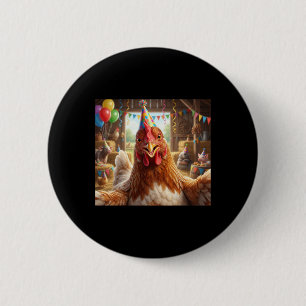 Funny Chicken Selfie Birthday Party Hat Farm Anima 6 Cm Round Badge