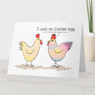 Funny Chicken was an Easter Egg Greeting Card