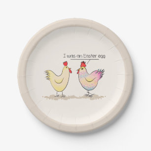 Funny Chicken was an Easter Egg Round Paper Plate
