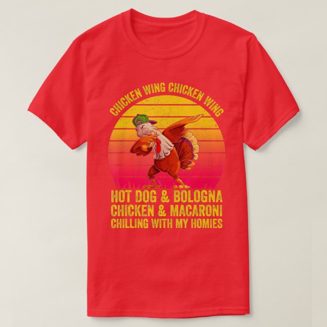 Funny Chicken Wing Song Lyric Hot Dog Bologna Maca T-Shirt (Design Front)