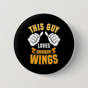 Funny Chicken Wings Lover Saying Hot Wing 6 Cm Round Badge