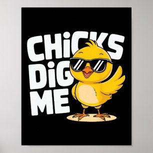 Funny Chicks Dig Me Easter Happy Easter 2 Poster
