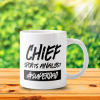 Funny Chief Sports Analyst Hashtag Super Dad