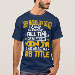 Funny Chief Technology Technician Officer Job Titl T-Shirt
