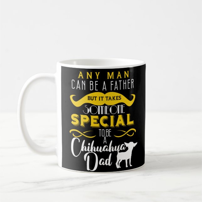 Funny Chihuahua Dad Dog Lover Coffee Mug Gift (Left)