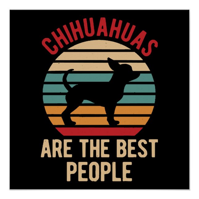 Funny Chihuahua Dogs Gift Poster (Front)