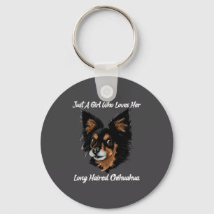 Funny Chihuahua Just A Girl  Key Ring