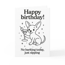 Funny Chihuahua Martini Birthday Card
