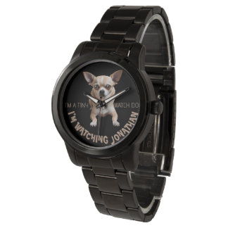 Funny Chihuahua Watch Dog Watch
