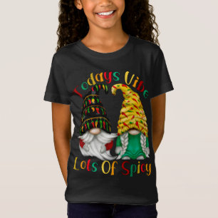 Funny Chilli Gnomes Todays Vibe Lots Of Spicy T-Shirt