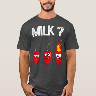 Funny Chilli Pepper Hot Habanero Sauce Milk T-Shirt