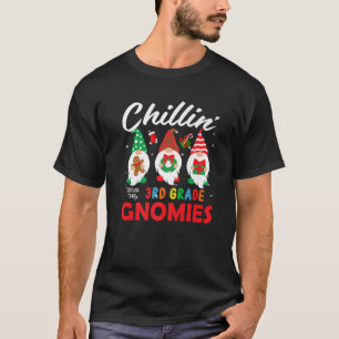 Funny Chillin' With My 3Rd Grade Gnomies Teachers T-Shirt
