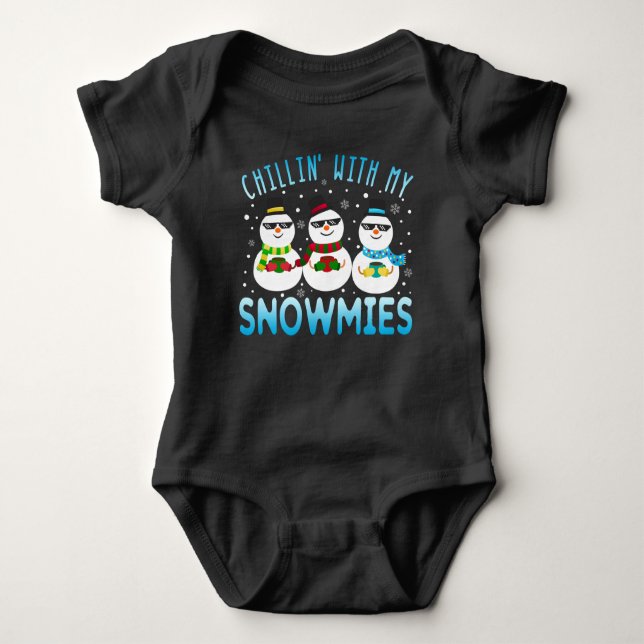 Funny Chillin' With My Snowmies Christmas Baby Bodysuit (Front)