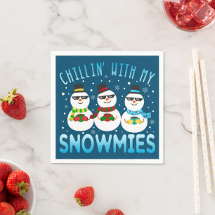 Funny Chillin' With My Snowmies Christmas Napkin