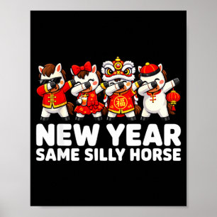 Funny Chinese Lunar New Year Same Silly Horse Dabb Poster
