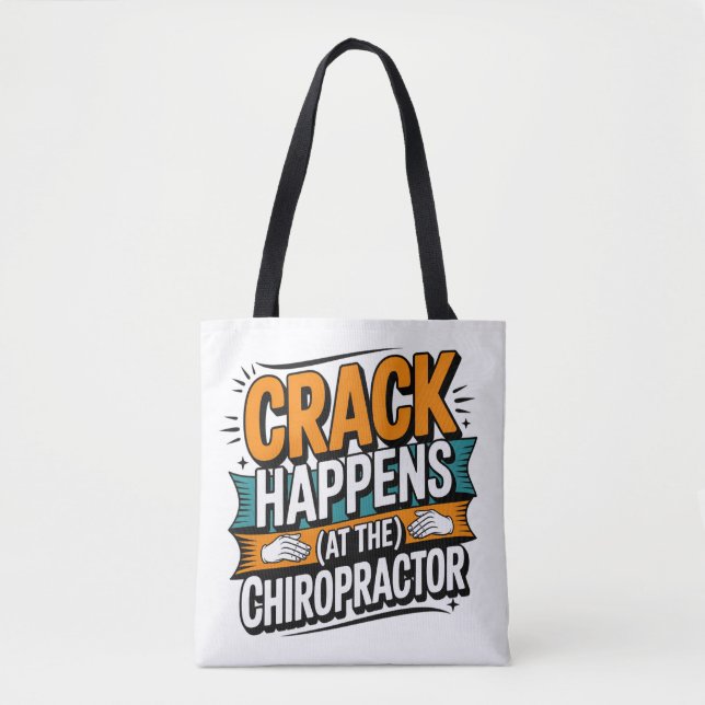 Funny Chiropractic Quote Spine Crack Humour Tote Bag (Front)