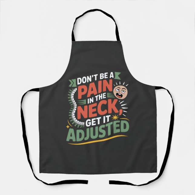 Funny Chiropractic Spine Care Quote Apron (Front)