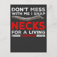 Funny Chiropractor Quote Chiropractic Break Bones