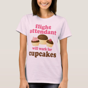 Funny Chocolate Cupcakes Flight Attendant T-Shirt