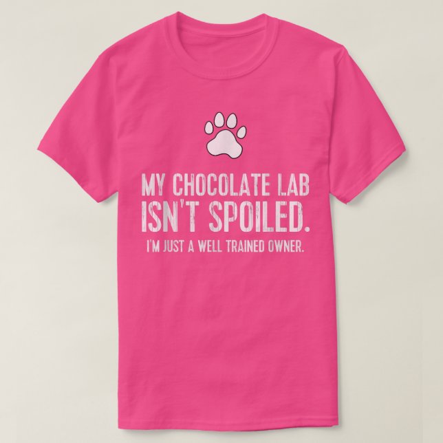 Funny Chocolate Lab Dog Tee My Chocolate Lab Isn't (Design Front)