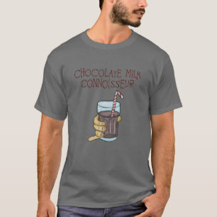 Funny Chocolate Milk Connoisseur T-Shirt