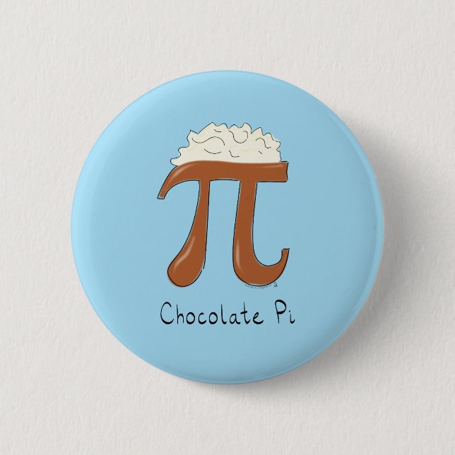 Funny Chocolate Pi Symbol Math Teacher 6 Cm Round Badge (Front)
