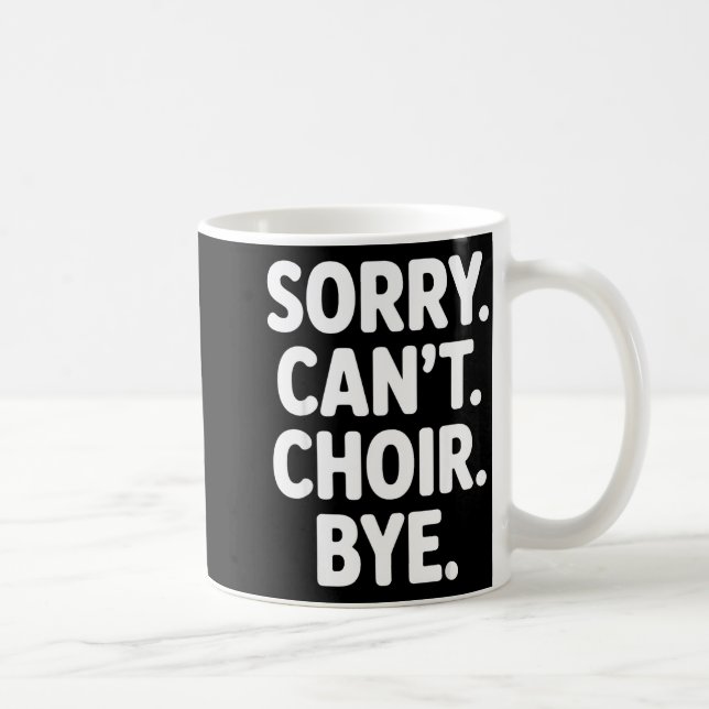 Funny Choir Art For Men Women Choir Director Sing  Coffee Mug (Right)