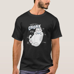 Funny Chonk Cat Meme Anatomy of a Chonk T-Shirt