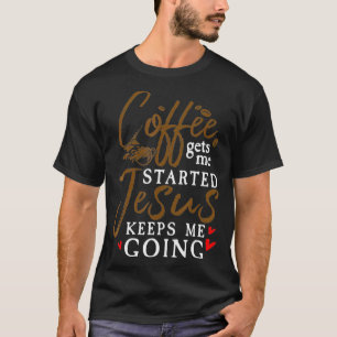 Funny Christian Coffee Lover Coffee Beans Hearts J T-Shirt