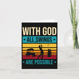 Funny Christian Golf Gift – With God All Swings Ar Card