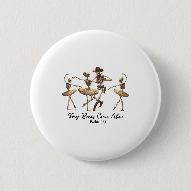 Funny Christian Halloween Ballet Cowboy Skeleton P 6 Cm Round Badge (Front)