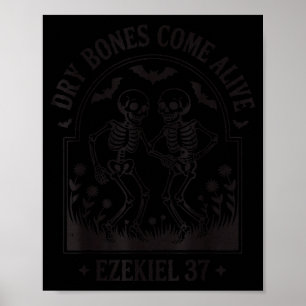 Funny Christian Halloween Dry Bones Come Alive Jes Poster