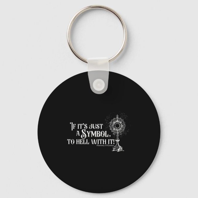 Funny Christian If It's A Symbol To Hell With It F Key Ring (Front)