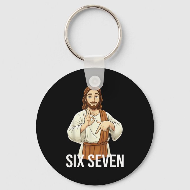 Funny Christian Jesus Six Seven 67 Faith Humor Chr Key Ring (Front)