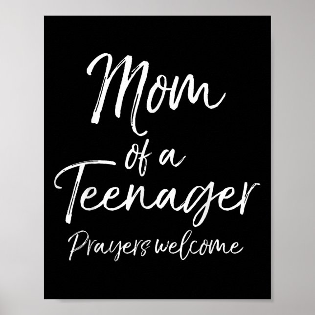 Funny Christian Mother's Mom Of A Teenager Prayers Poster (Front)
