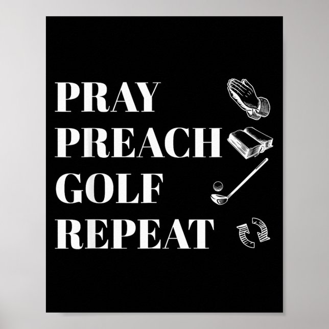 Funny Christian Pray Preach Golf Repeat Pastor Min Poster (Front)