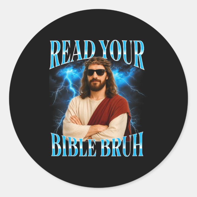 Funny Christian Read Your Bible Bruh  Classic Round Sticker (Front)