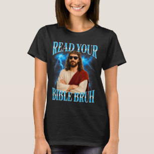 Funny Christian Read Your Bible Bruh T-Shirt
