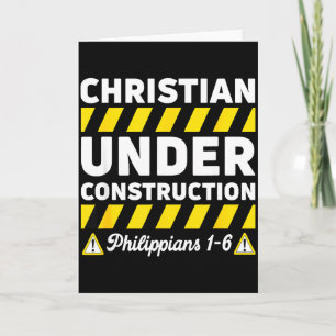 Funny Christian Under Construction Philipans 1-6 S Card