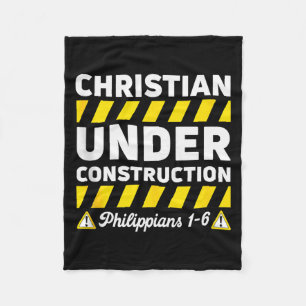 Funny Christian Under Construction Philippians 1-6 Fleece Blanket