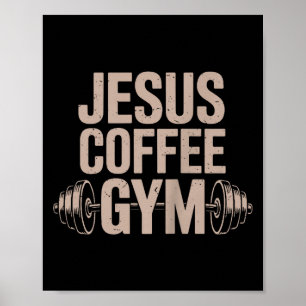 Funny Christian Workout Jesus Coffee Gym Barbell C Poster
