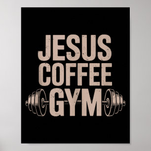Funny Christian Workout Jesus Coffee Gym Barbell C Poster