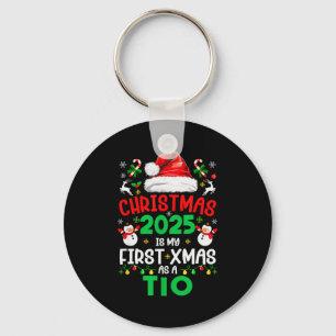 Funny Christmas 2025 Is My First Xmas As A Tio Fam Key Ring