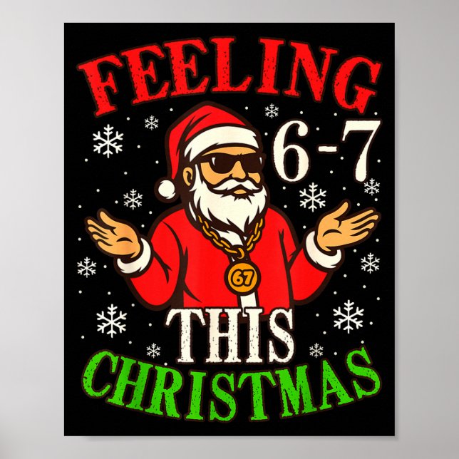 Funny Christmas 6-7 67 Six Seven Christmas Kids Te Poster (Front)