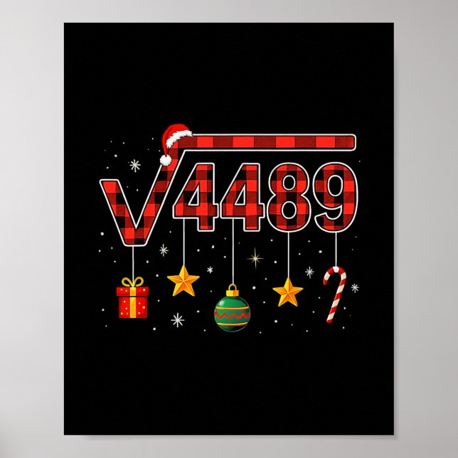 Funny Christmas 6 7 Six Seven Meme Square Root 448 Poster (Front)