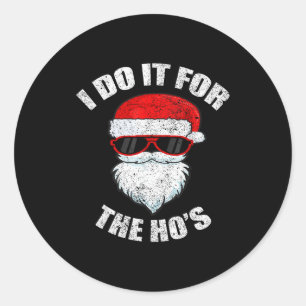 Funny Christmas Adult Naughty Dirty Pajama, Ho Pj, Classic Round Sticker