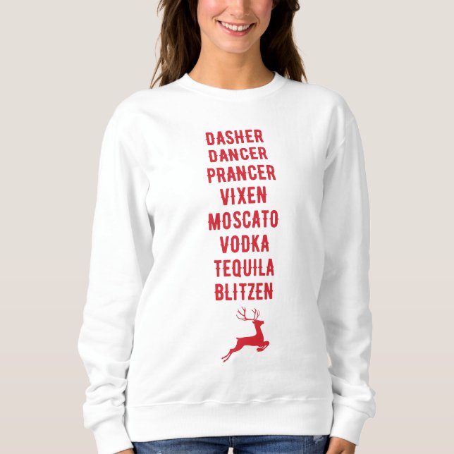 Funny Christmas Alcohol Reindeer Names Sweatshirt (Front)